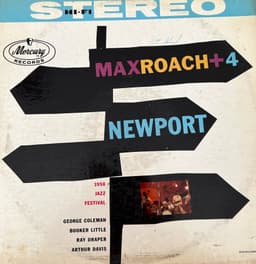 Max Roach + 4 At Newport