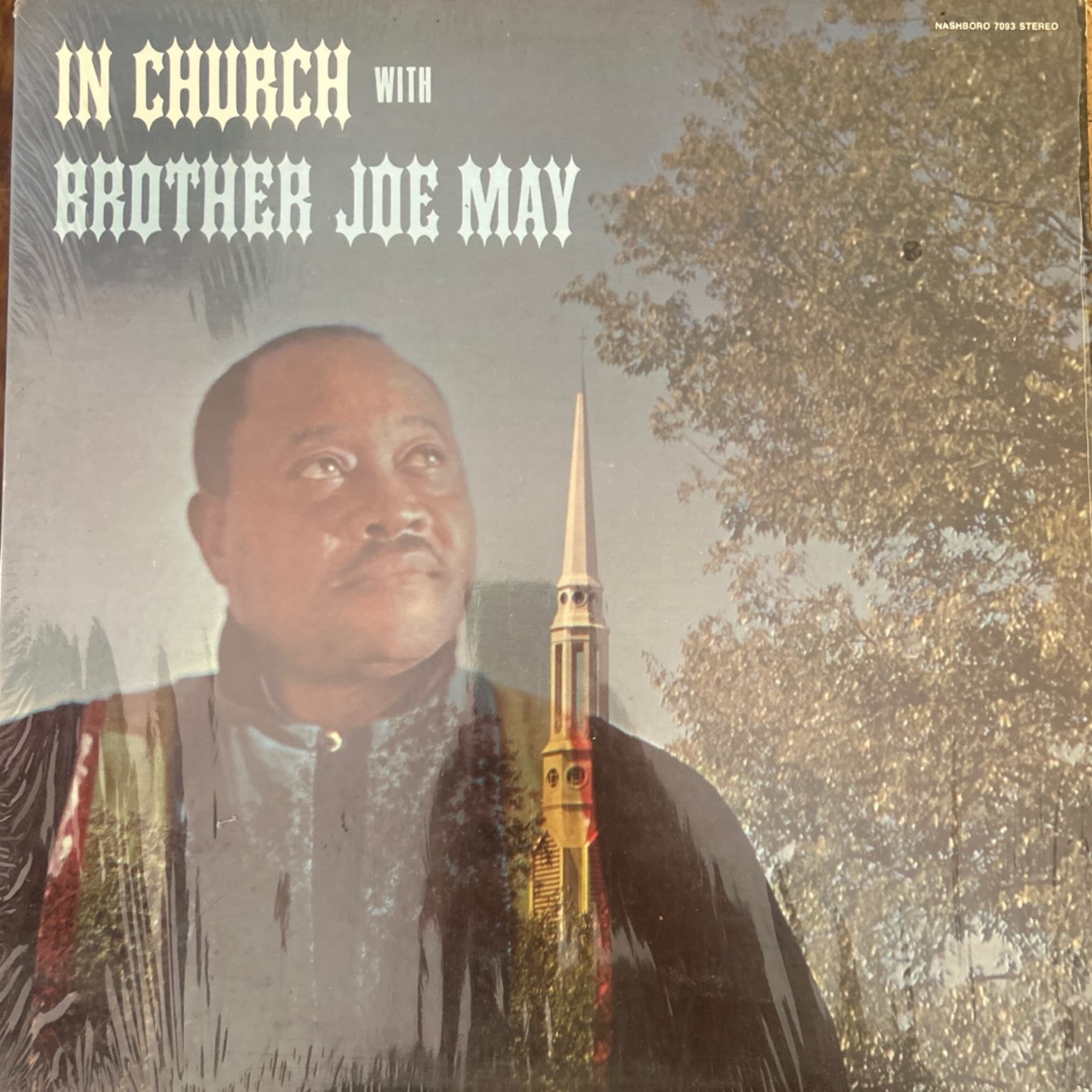 In Church With Brother Joe May by Brother Joe May